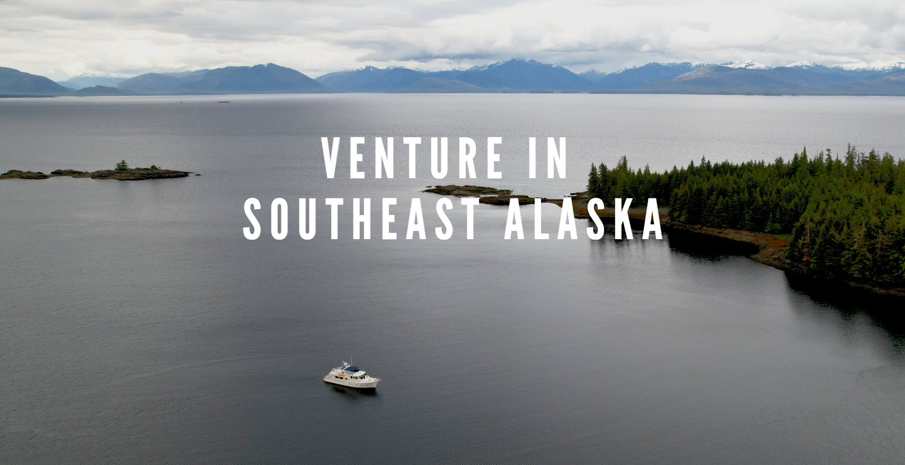 Venture in Southeast Alaska